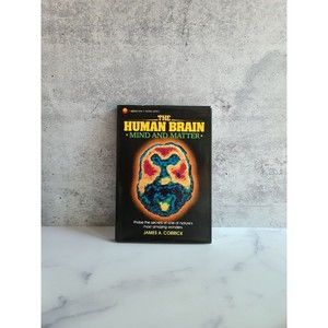 The Human Brain Mind And Matter ISBN 0-13-444514-7
